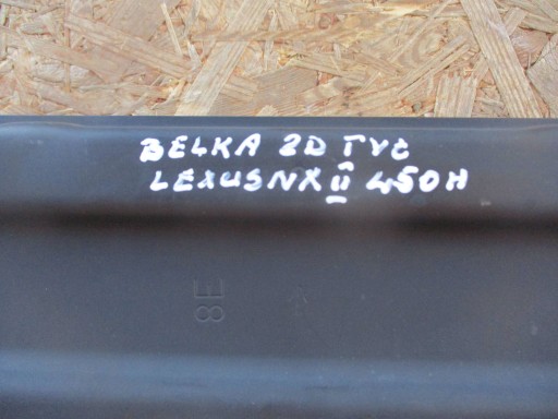GREDA BRANIKA ZADNJI ZADNJA LEXUS NX II 21- GREDA BRANIKA ZADNJI ZADNJA LEXUS NX II 21-