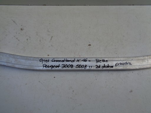 POJAČANJE GREDA BRANIKA PREDNJA DOLJNA OPEL GRANDLAND X 16- PEUGEOT 3008 POJAČANJE GREDA BRANIKA PREDNJA DOLJNA OPEL GRANDLAND X 16- PEUGEOT 3008